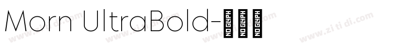 Morn UltraBold字体转换